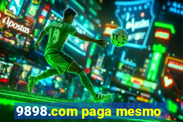 9898.com paga mesmo